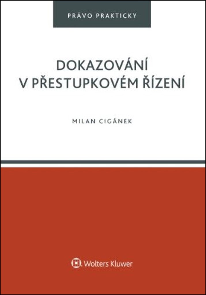 DOKAZOVÁNÍ V PŘESTUPKOVÉM ŘÍZENÍ