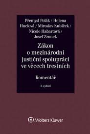 ZÁKON O MEZINÁRODNÍ JUSTIČNÍ SPOLUPRÁCI VE VĚCECH TRESTNÍCH