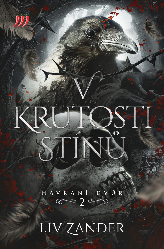 V KRUTOSTI STÍNŮ HAVRANÍ DVŮR 2