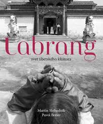 LABRANG-SVET TIBETSKÉHO KLÁŠTERA