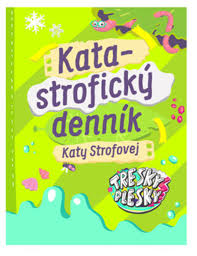 KATA-STROFICKÝ DENNÍK KATY STROFOVEJ