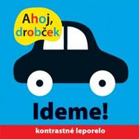 AHOJ DROBČEK IDEME!