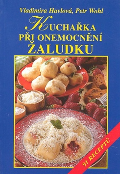 KUCHAŘKA PŘI ONEMOCNĚNÍ ŽALUDKU