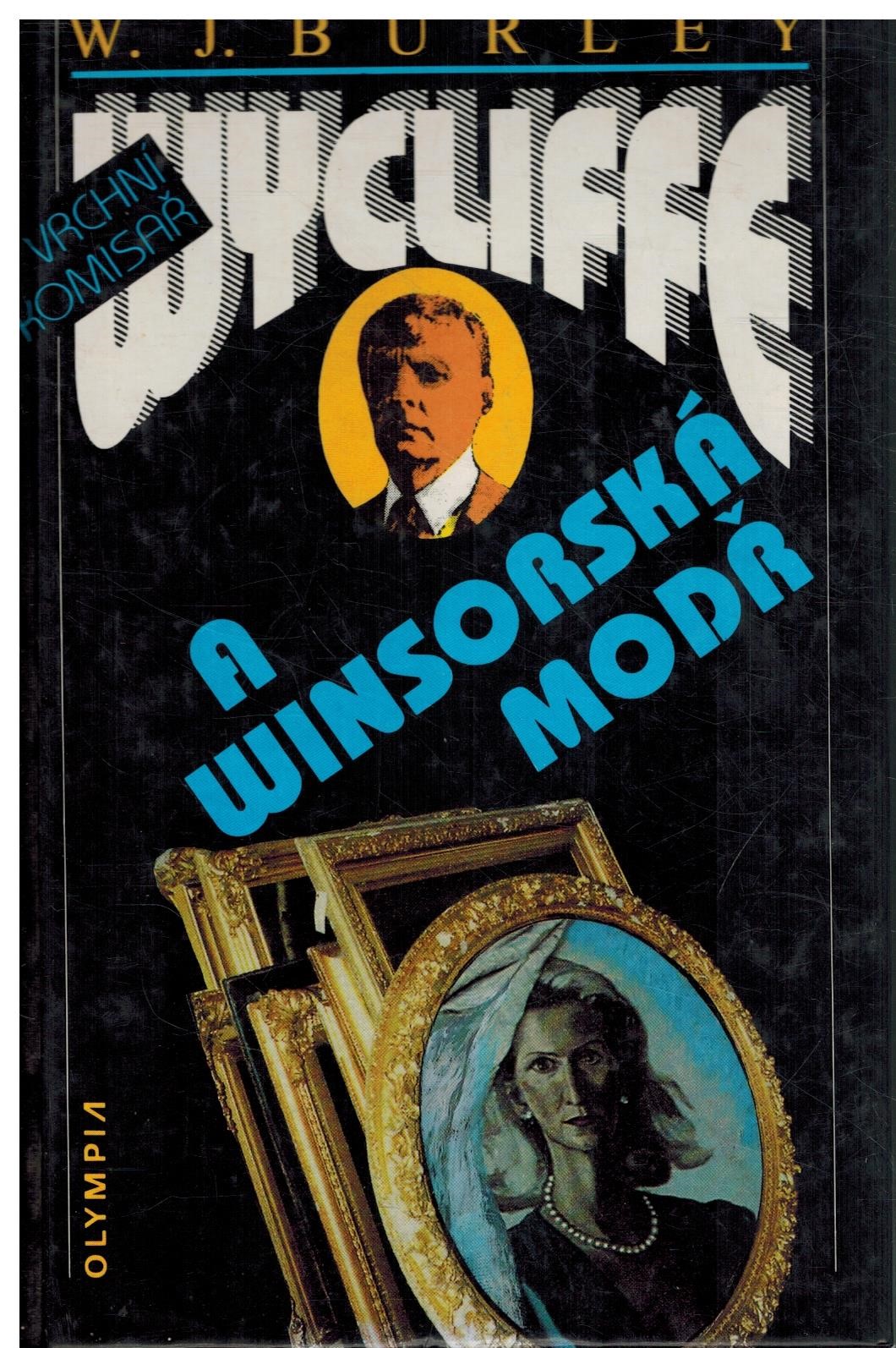 VRCHNÍ KOMISAŘ WYCLIFFEA WINDORSKÁ MÓDA