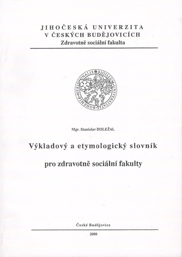 VKLADOV A ETYMOLOGICK SLOVNK PRO ZSF