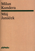 MŮJ JANÁČEK