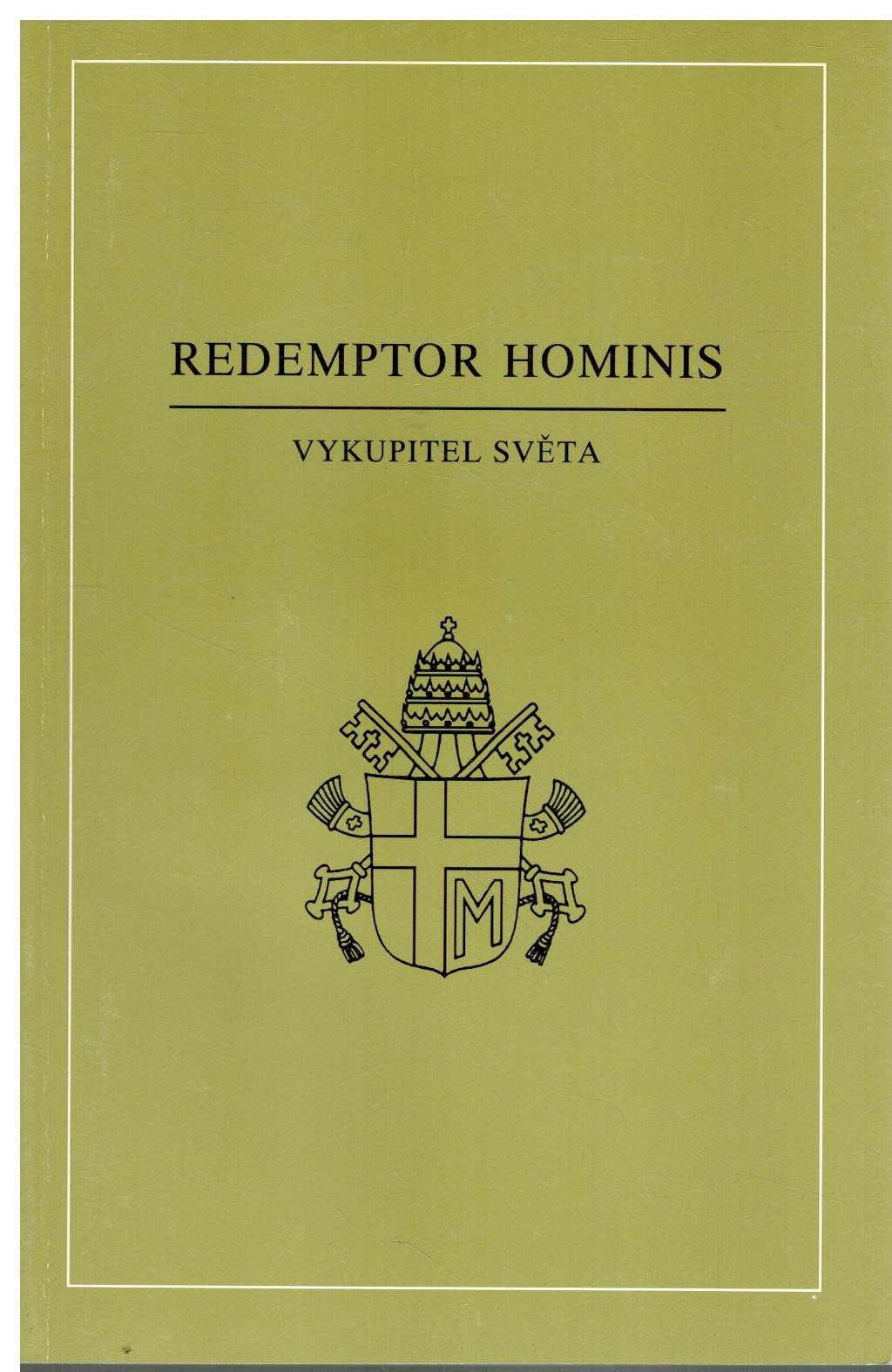 REDEMPTOR HOMINIS - VYKUPITEL SVĚTA