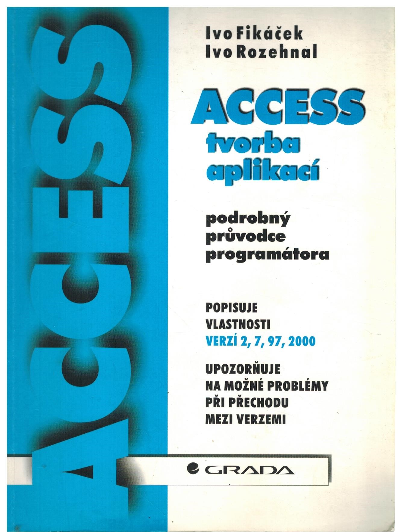 ACCESS TVORBA APLIKACÍ