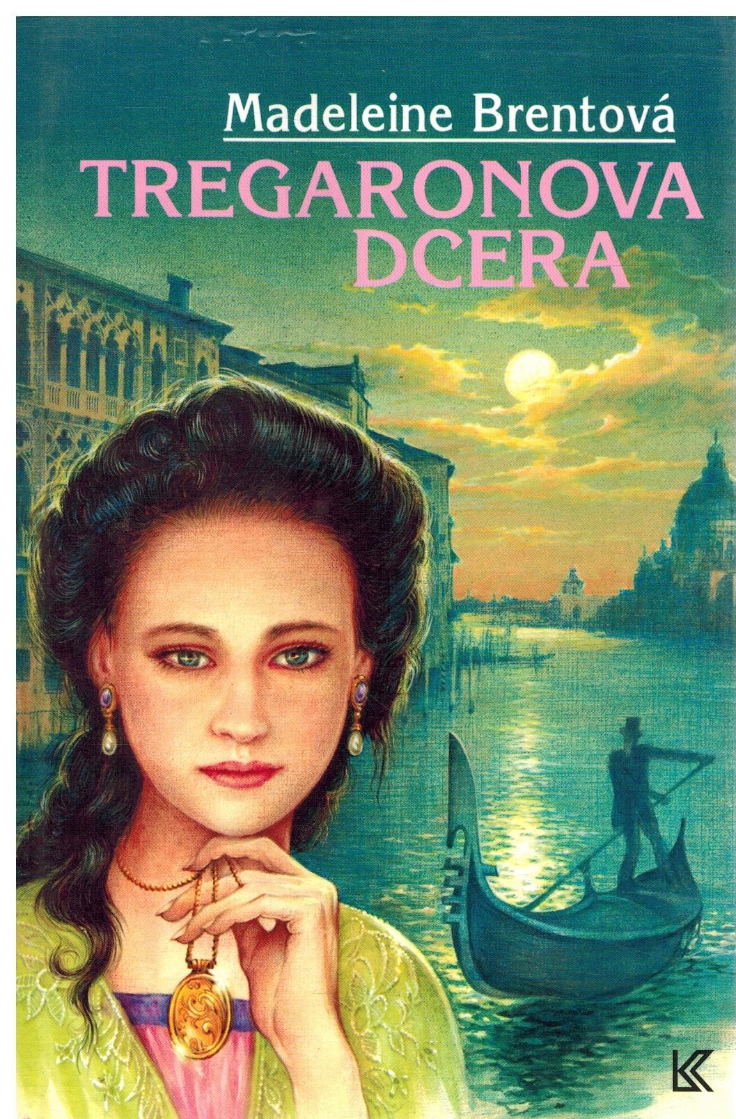 TREGARONOVA DCERA