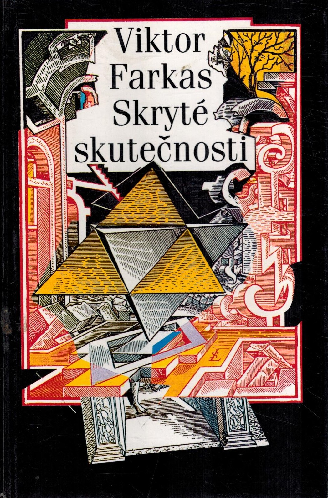 SKRYTÉ SKUTEČNOSTI