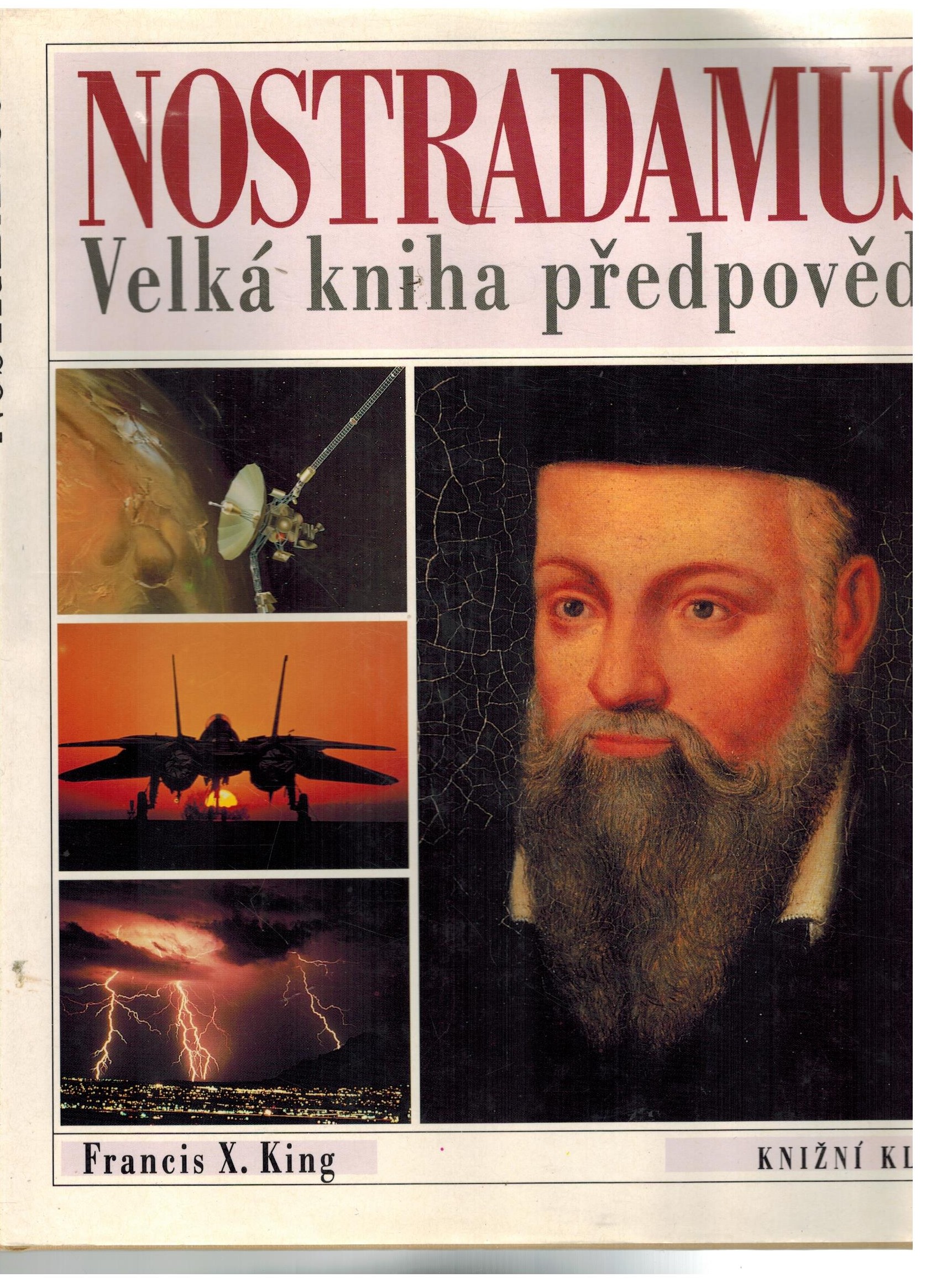 NOSTRADAMUS VELKÁ KNIHA PŘEDPOVĚDÍ
