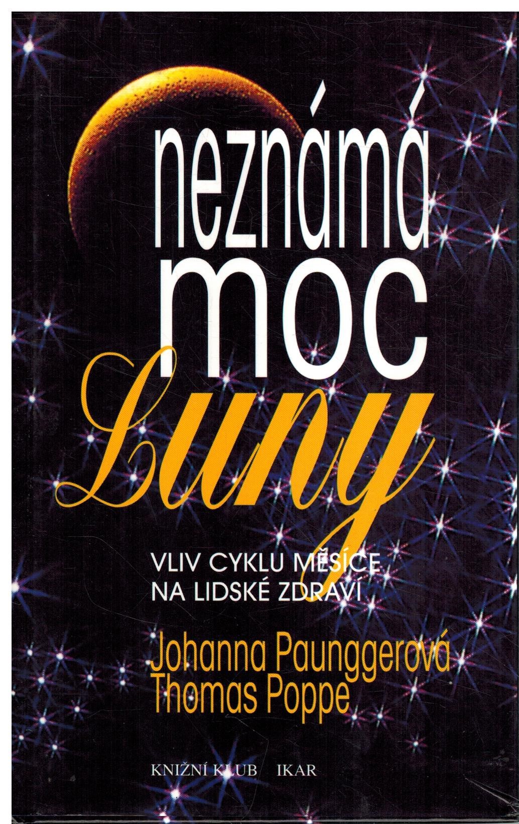 NEZNÁMÁ MOC LUNY