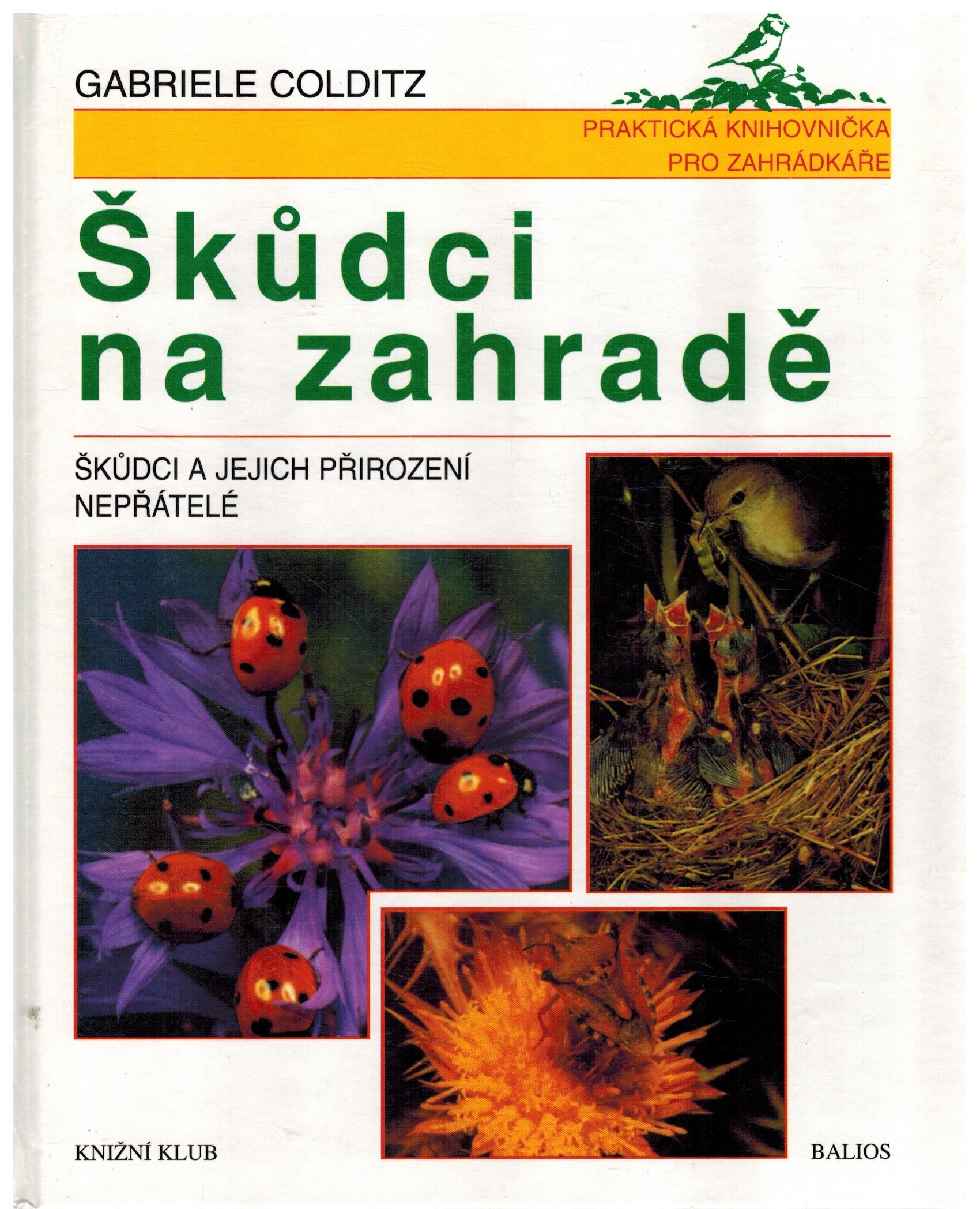 ŠKŮDCI NA ZAHRADĚ