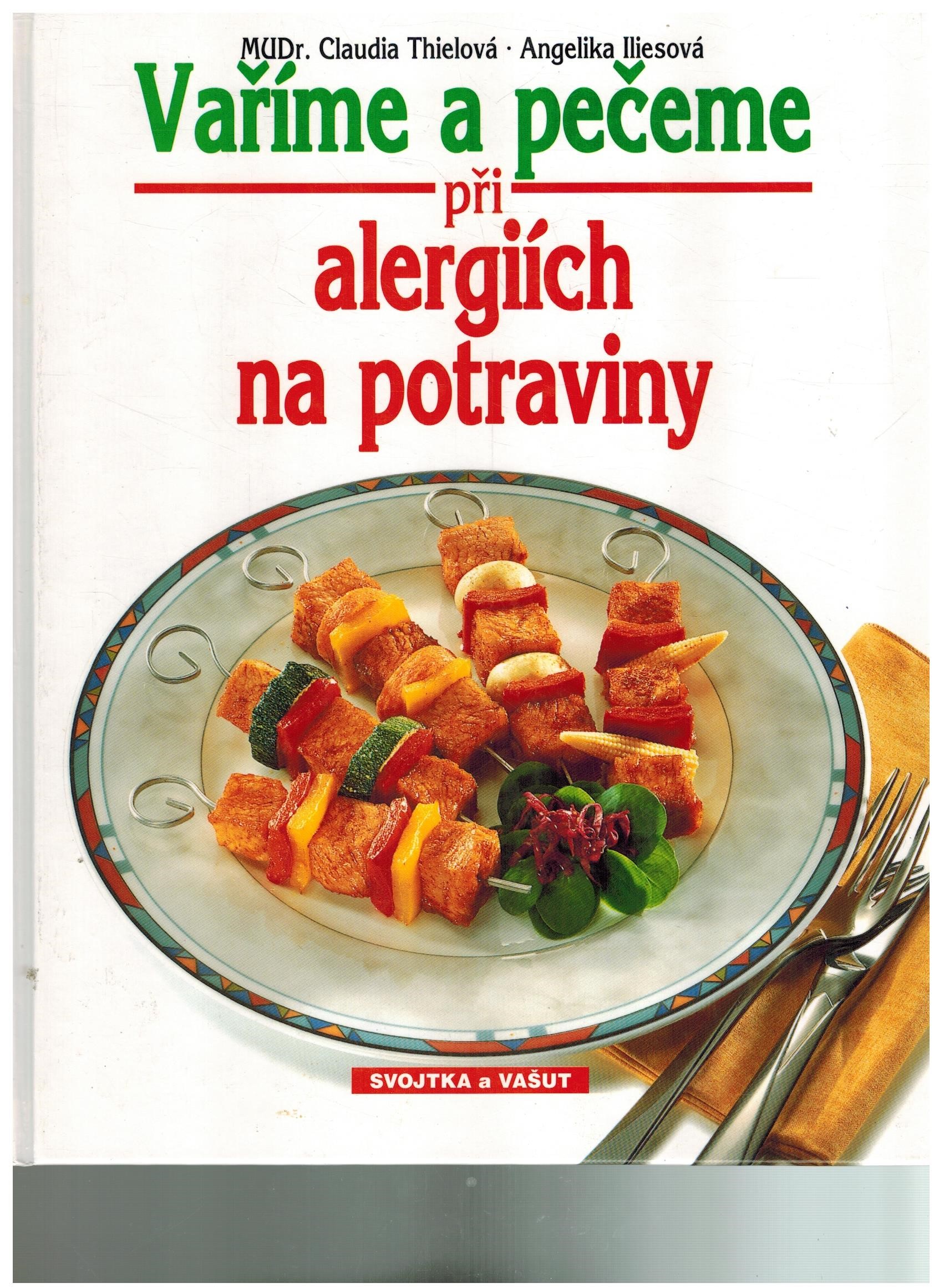 VAŘÍME A PEČEME PŘI ALERGIÍCH NA POTRAVINY