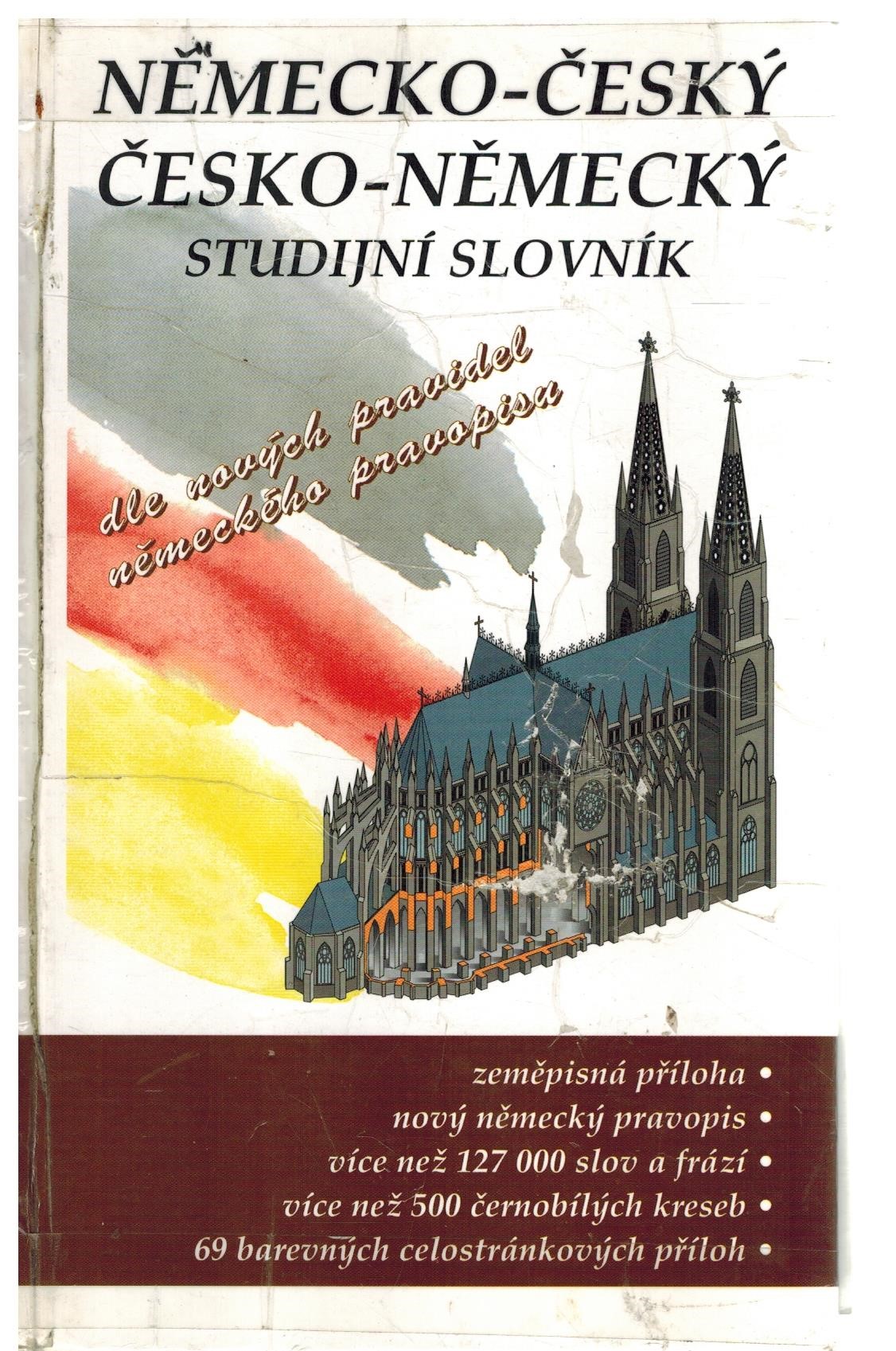 NĚMECKO-ČESKÝ ČESKO-NĚMECKÝ STUDIJNÍ SLOVNÍK