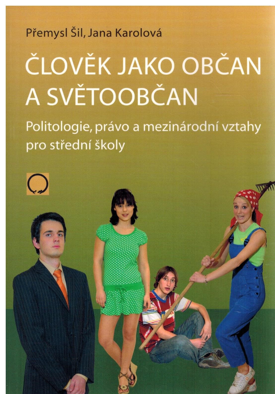 ČLOVĚK JAKO OBČAN A SVĚTOOBČAN