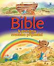 BIBLE K PRVNÍMU SVATÉMU PŘIJÍMÁNÍ