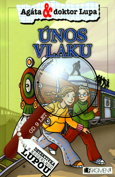 ÚNOS VLAKU (AGÁTA & DOKTOR LUPA)