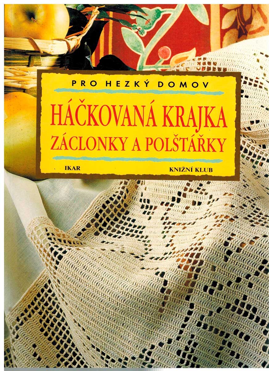 HÁČKOVANÁ KRAJKA ZÁCLONKY A POLŠTÁŘKY