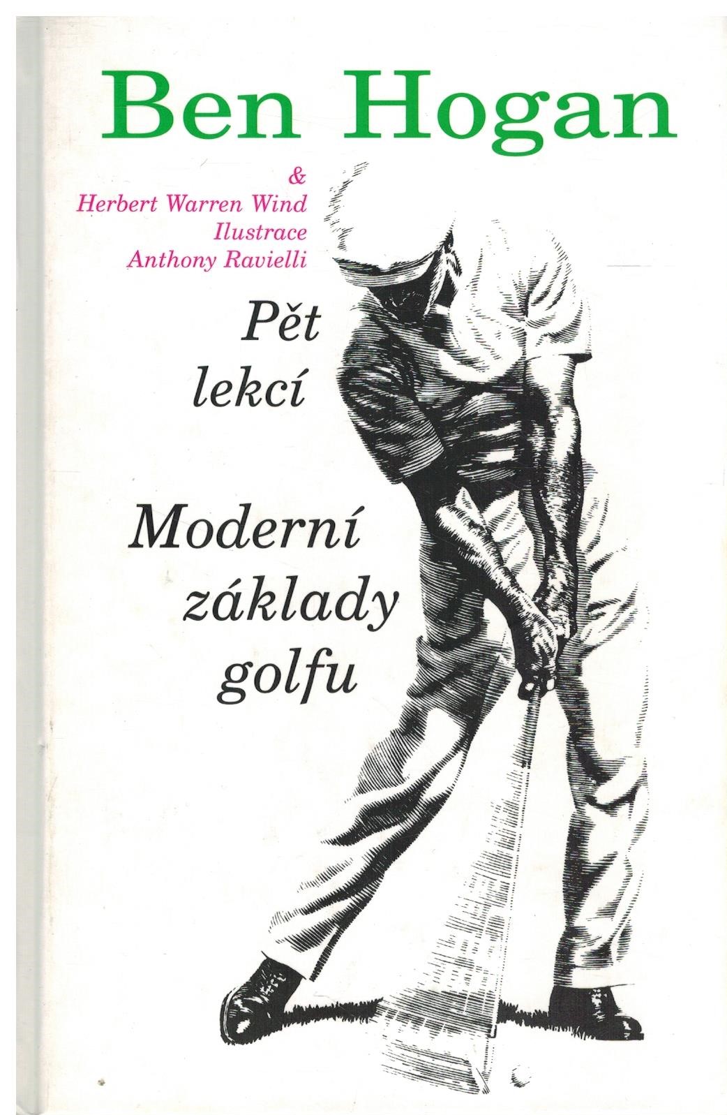MODERNÍ ZÁKLADY GOLFU/PĚT LEKCÍ/