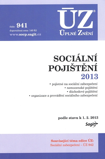 ÚZ 941 SOCIÁLNÍ POJIŠTĚNÍ 2013/SAGIT