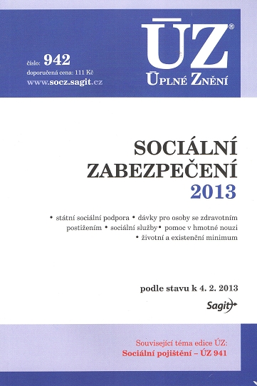 ÚZ 942 SOCIÁLNÍ ZABEZPEČENÍ 2013/SAGIT