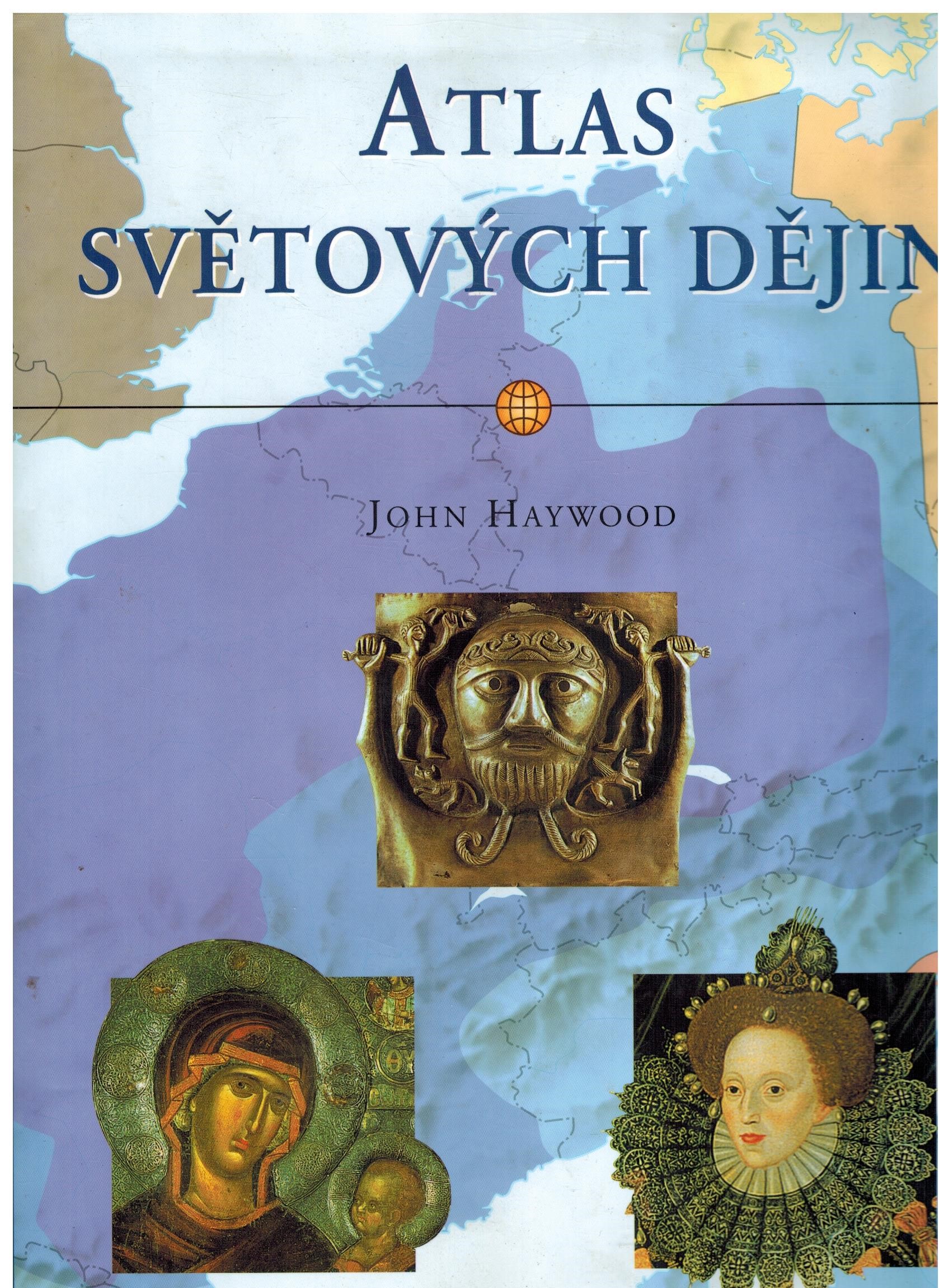 ATLAS SVĚTOVÝCH DĚJIN