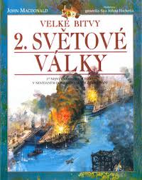 VELKÉ BITVY 2.SVĚTOVÉ VÁLKY