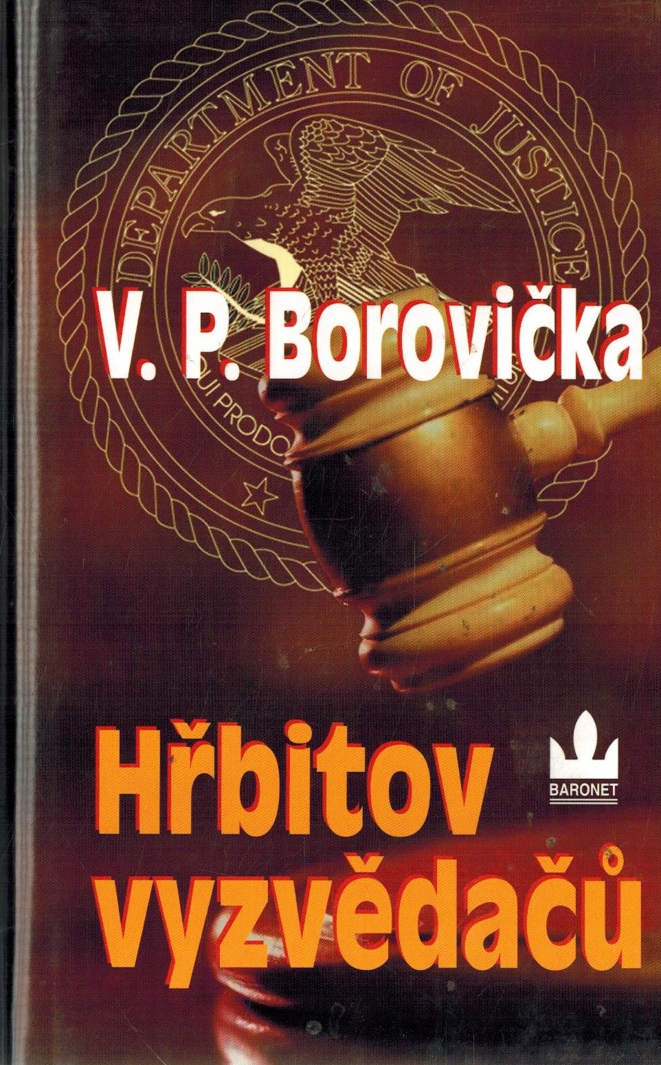 HŘBITOV VYZVĚDAČŮ