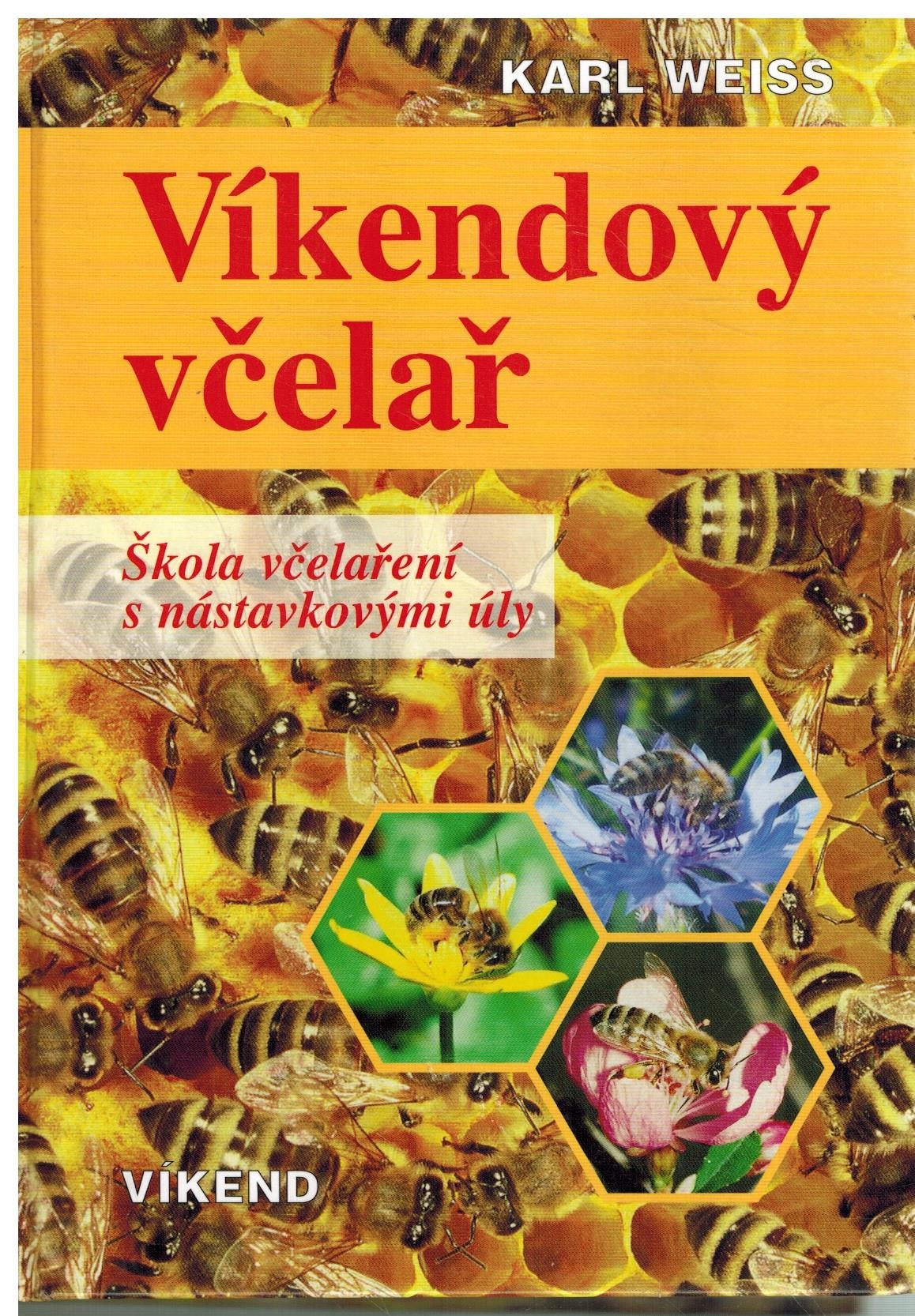 VÍKENDOVÝ VČELAŘ - 2. VYDÁNÍ