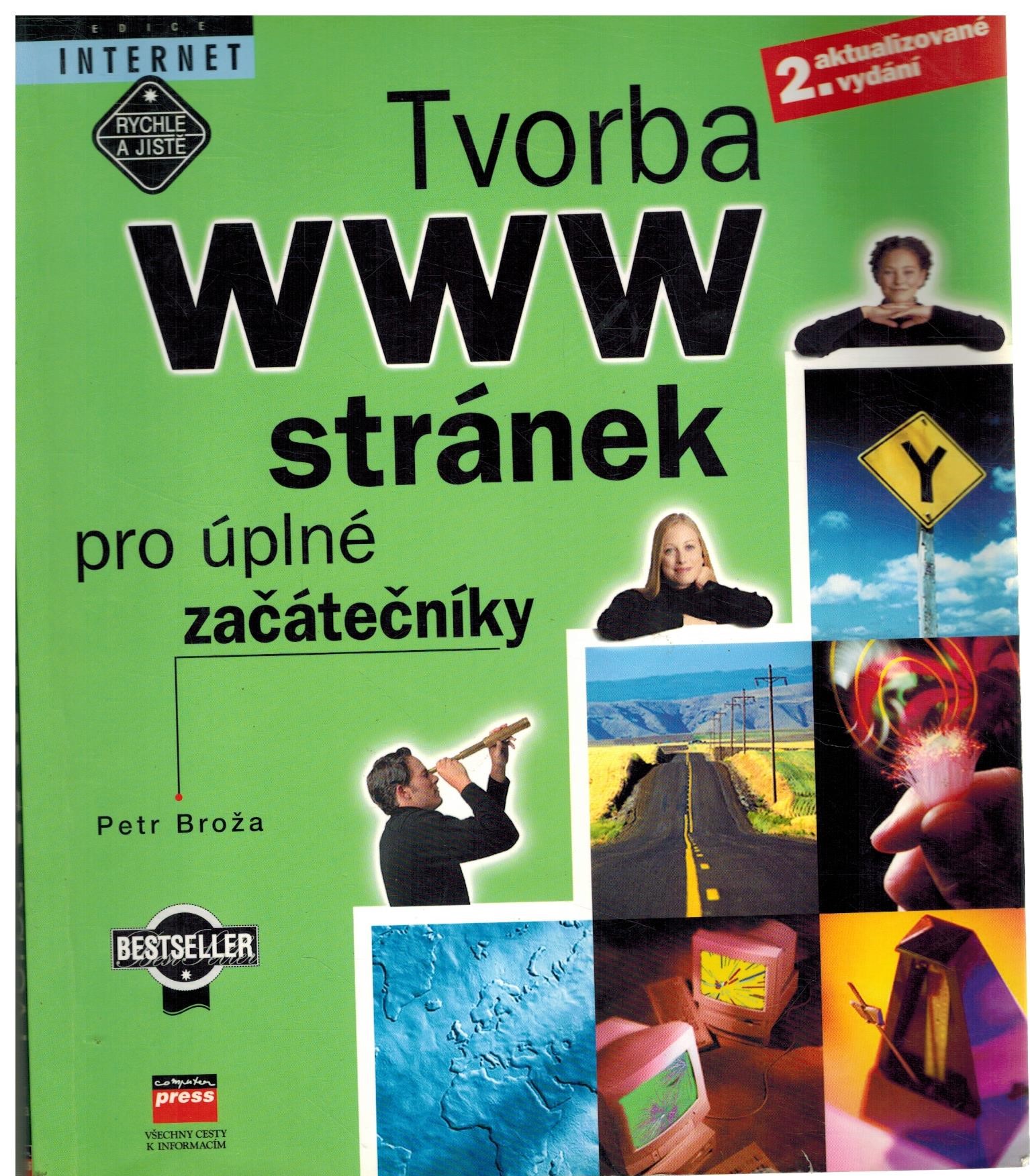 TVORBA WWW STRÁNEK PRO ÚPLNÉ ZAČÁTEČNÍKY