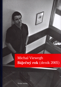 BÁJEČNÝ ROK (DENÍK 2005)