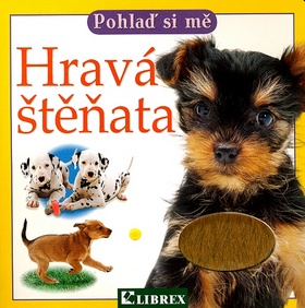 POHLAĎ SI MĚ-HRAVÁ ŠTĚŇATA