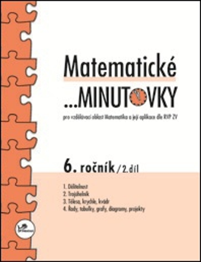 MATEMATICKÉ MINUTOVKY 6.ROČNÍK 2.DÍL