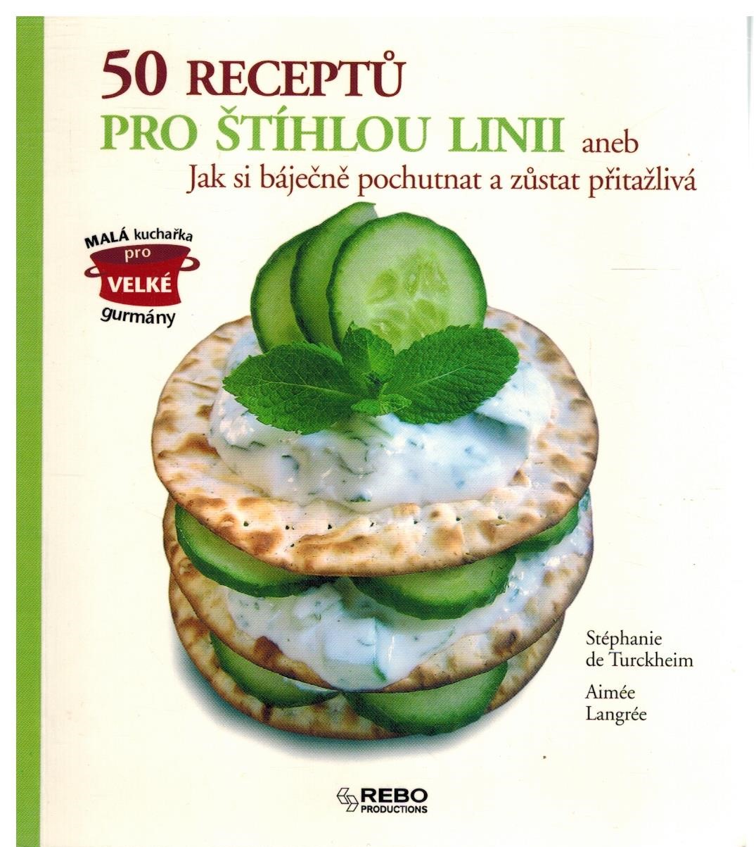 50 RECEPTŮ PRO ŠTÍHLOU LINII