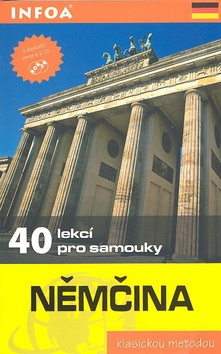 NĚMČINA - 40 LEKCÍ PRO SAMOUKY