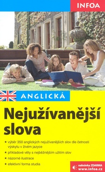 ANGLICKÁ NEJUŽÍVANĚJŠÍ SLOVA/INFOA