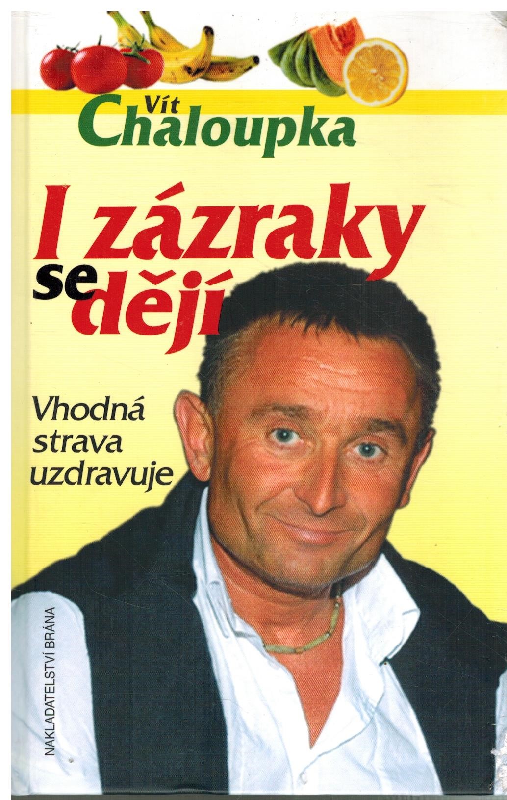 I ZÁZRAKY SE DĚJÍ