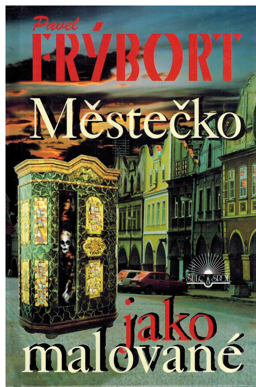 MĚSTEČKO JAKO MALOVANÉ