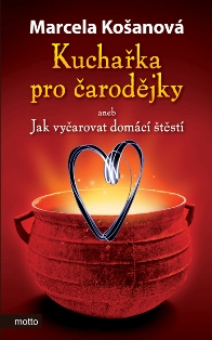 KUCHAŘKA PRO ČARODĚJKY/MOTTO