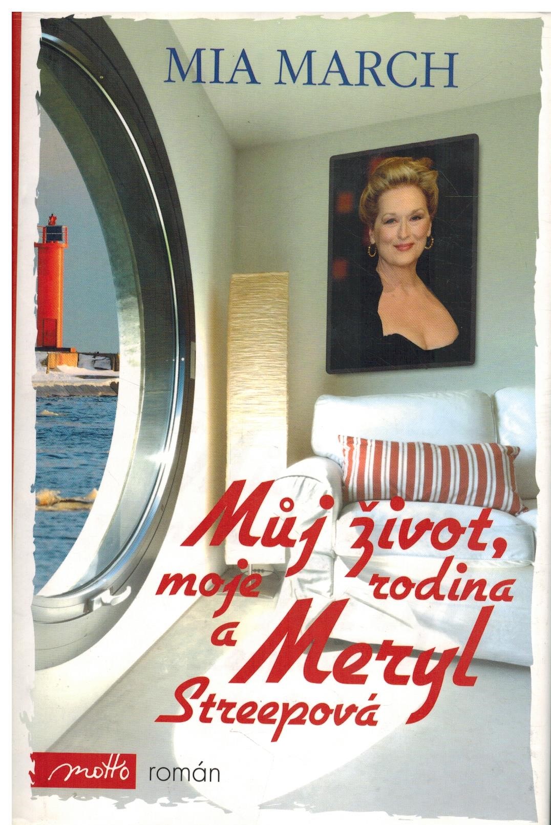 MŮJ ŽIVOT,MOJE RODINA A MERYL STREEPOVÁ