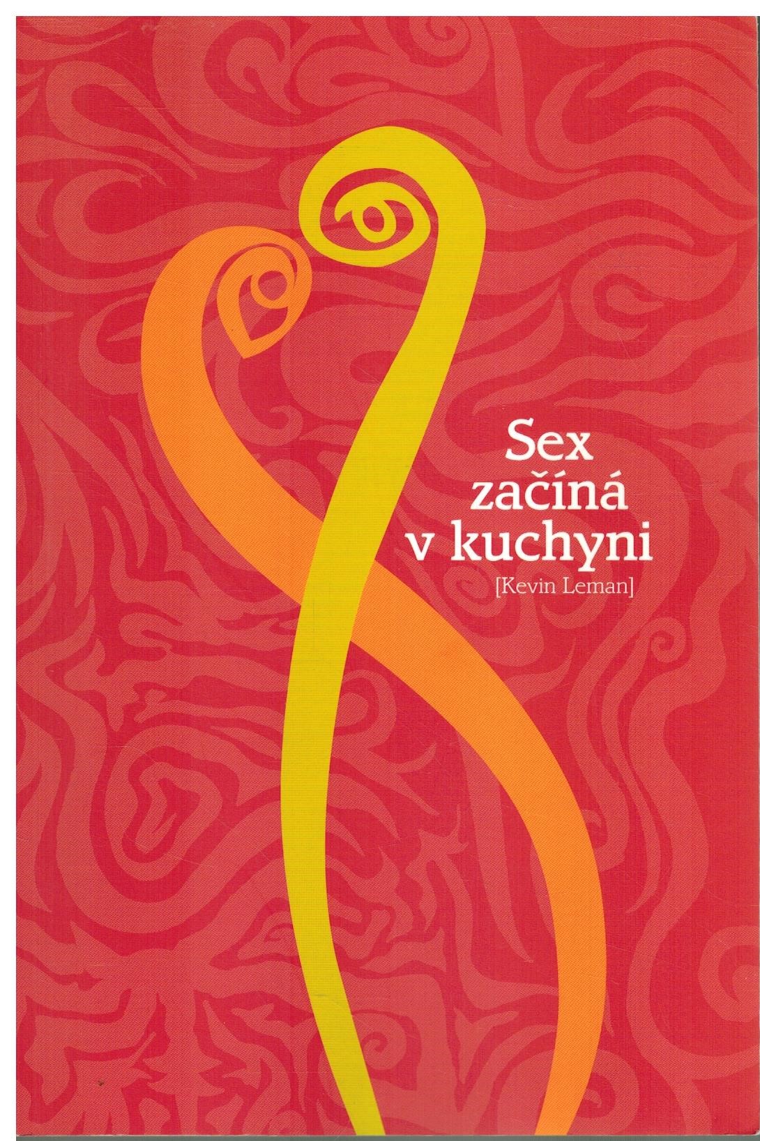 SEX ZAČÍNÁ V KUCHYNI