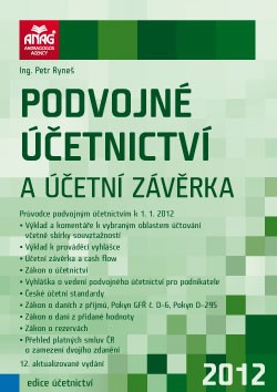 PODVOJNÉ ÚČETNICTVÍ A ÚČETNÍ UZÁVĚRKA 2012/ANAG