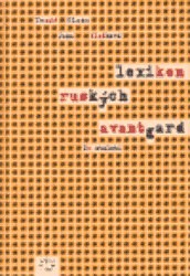 Obálka knihy LEXIKON RUSKÝCH AVANTGARD 20.STOLETÍ od autora Glanc T.,  Kleňhová J.