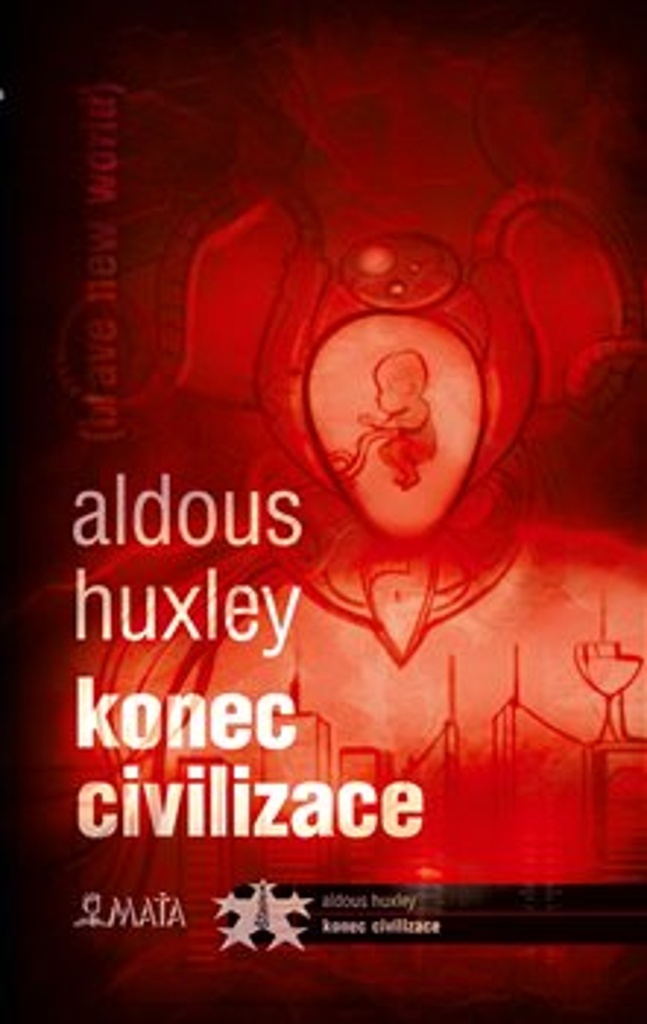 KONEC CIVILIZACE [4. VYDÁNÍ]
