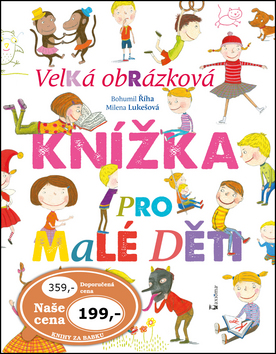 VELKÁ OBRÁZKOVÁ KNÍŽKA PRO MALÉ DĚTI