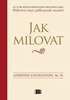 JAK MILOVAT