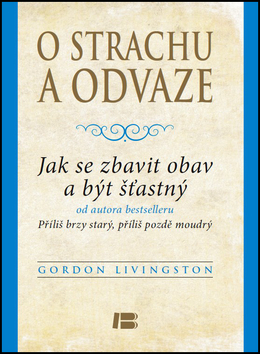 O STRACHU A ODVAZE