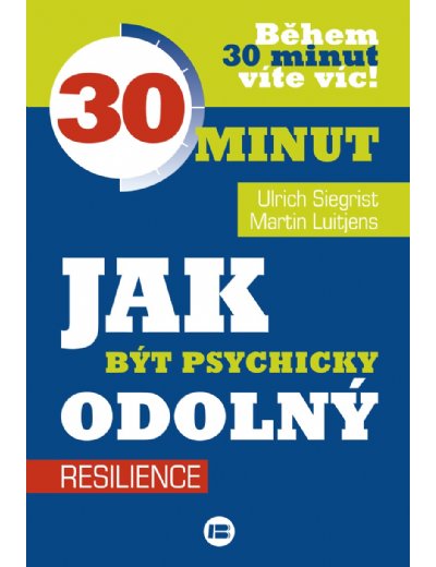 JAK BÝT PSYCHICKY ODOLNÝ (30 MINUT)