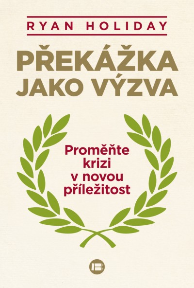 PŘEKÁŽKA JAKO VÝZVA